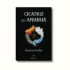 A Cicatriz do Amanhã